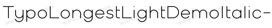 TypoLongestLightDemoItalic-Kn6l字体转换