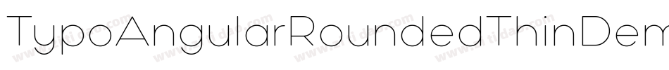 TypoAngularRoundedThinDemoItalic-W84v字体转换 TypoAngularRoundedThinDemoItalic-W84v字体转换