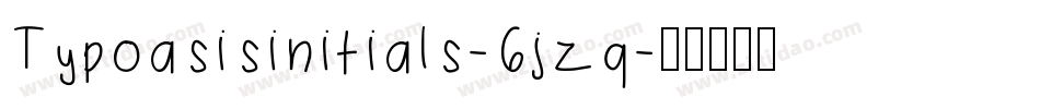 Typoasisinitials-6jzq字体转换