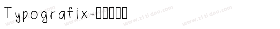Typografix字体转换