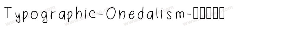 Typographic-Onedalism字体转换