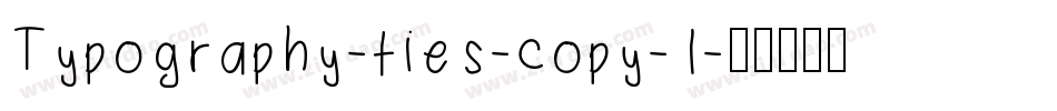 Typography-ties-copy-1字体转换