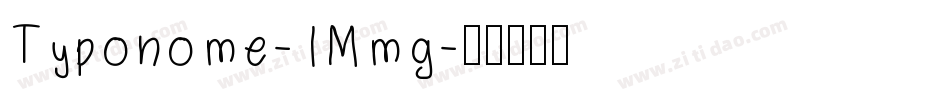 Typonome-1Mmg字体转换