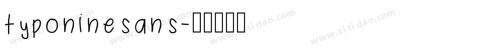 typoninesans字体转换