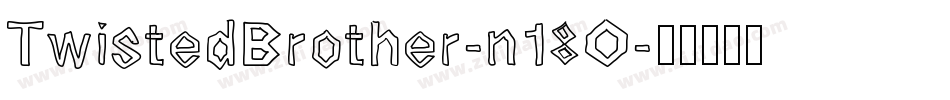 TwistedBrother-n18O字体转换