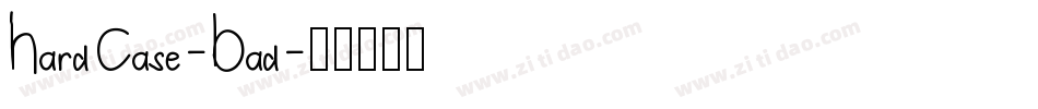 HardCase-Bad字体转换