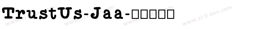 TrustUs-Jaa字体转换