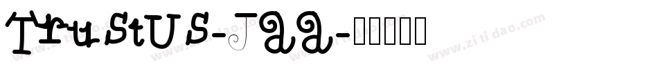 TrustUs-Jaa字体转换