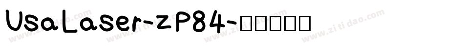 UsaLaser-zP84字体转换