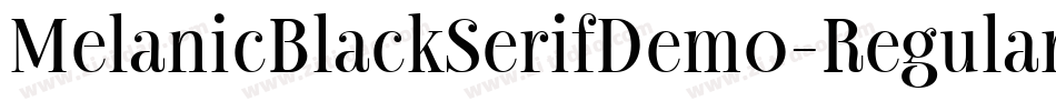 MelanicBlackSerifDemo-Regular字体转换