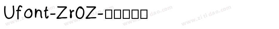 Ufont-Zr0Z字体转换