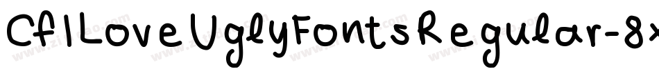 CfILoveUglyFontsRegular-8xoD字体转换