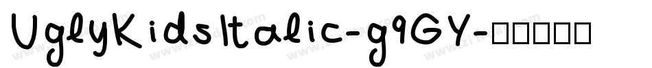 UglyKidsItalic-g9GY字体转换