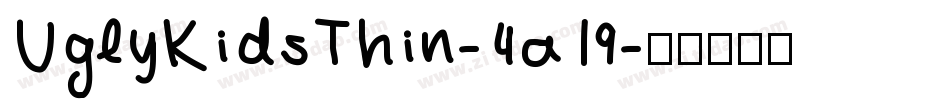 UglyKidsThin-4a19字体转换