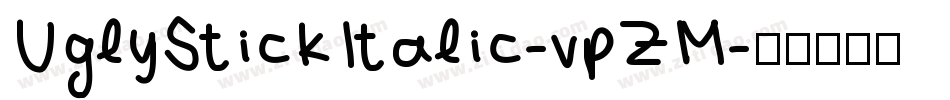 UglyStickItalic-vpZM字体转换