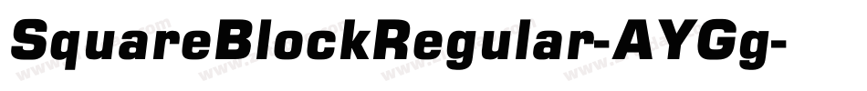 SquareBlockRegular-AYGg字体转换