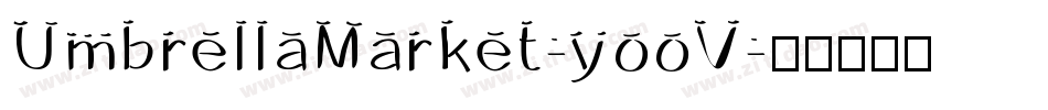 UmbrellaMarket-yooV字体转换