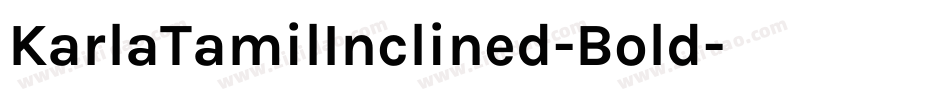 KarlaTamilInclined-Bold字体转换