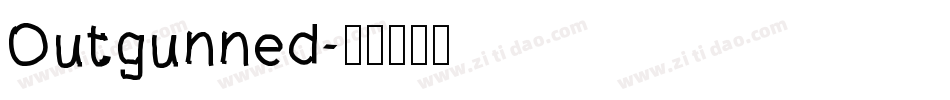 Outgunned字体转换