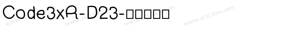 Code3xR-D23字体转换