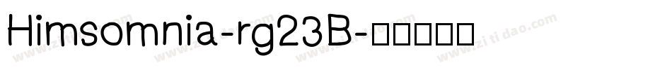Himsomnia-rg23B字体转换