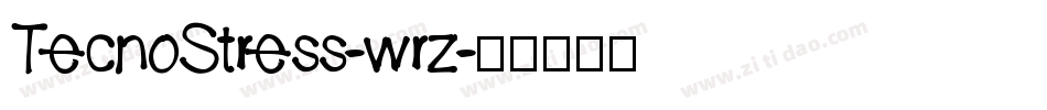TecnoStress-wrz字体转换