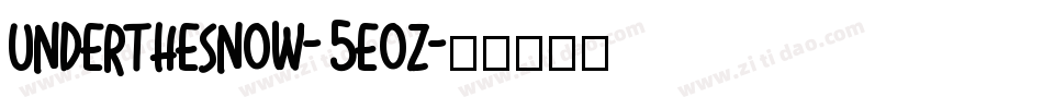 UnderTheSnow-5EoZ字体转换