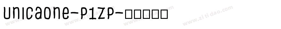 UnicaOne-P1zP字体转换 UnicaOne-P1zP字体转换