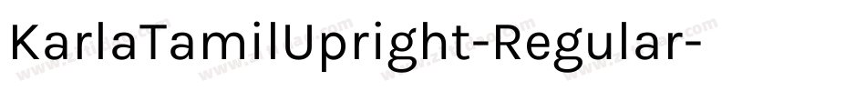 KarlaTamilUpright-Regular字体转换