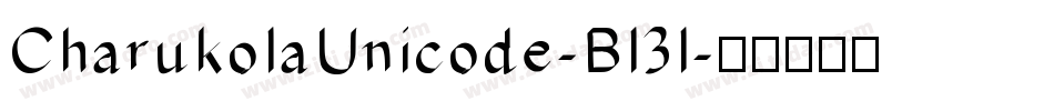 CharukolaUnicode-Bl3l字体转换
