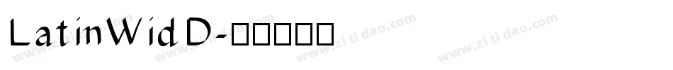 LatinWidD字体转换