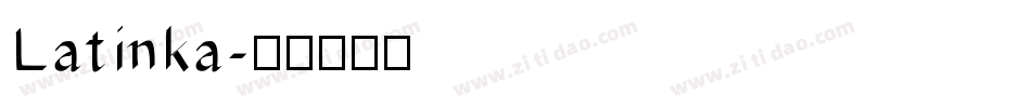 Latinka字体转换