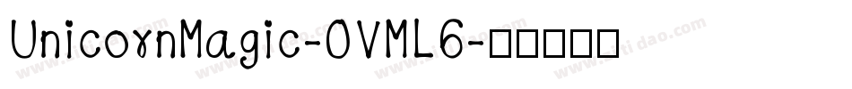 UnicornMagic-OVML6字体转换