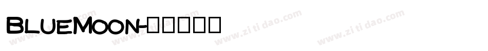 BlueMoon字体转换