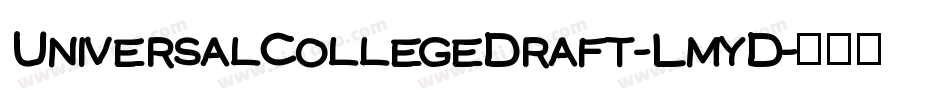 UniversalCollegeDraft-LmyD字体转换