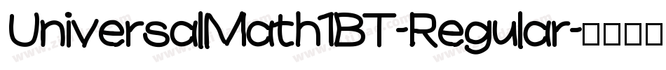 UniversalMath1BT-Regular字体转换