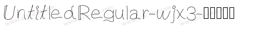 UntitledRegular-wjx3字体转换