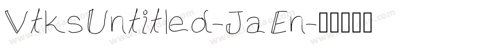 VtksUntitled-JaEn字体转换