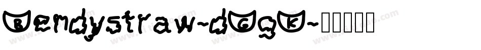 Bendystraw-dGgK字体转换