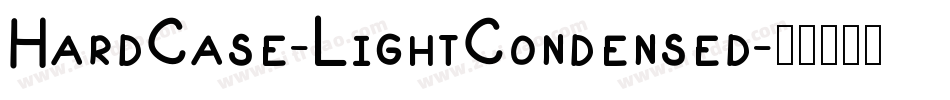 HardCase-LightCondensed字体转换