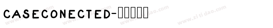 caseconected字体转换