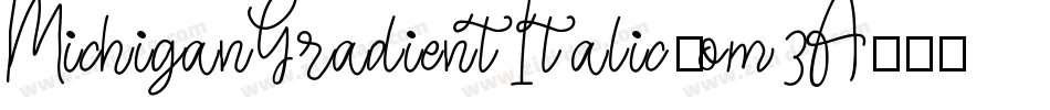 MichiganGradientItalic-om3A字体转换