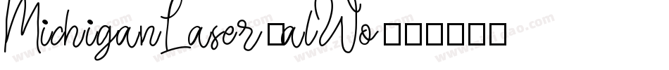 MichiganLaser-alWo字体转换