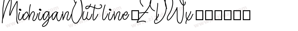 MichiganOutline-ZDWx字体转换