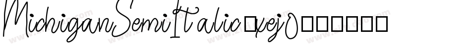 MichiganSemiItalic-xej0字体转换