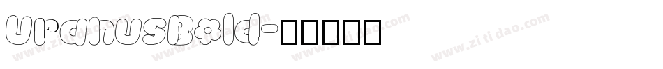 UranusBold字体转换