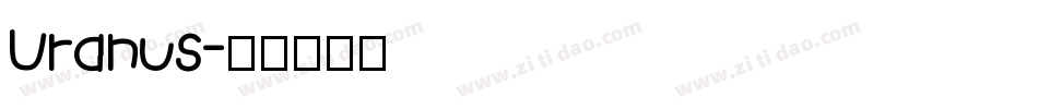 Uranus字体转换