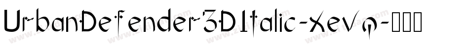 UrbanDefender3DItalic-xevq字体转换