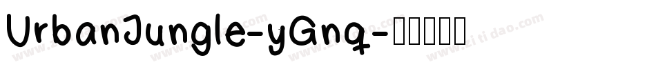 UrbanJungle-yGnq字体转换