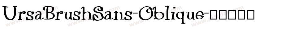 UrsaBrushSans-Oblique字体转换